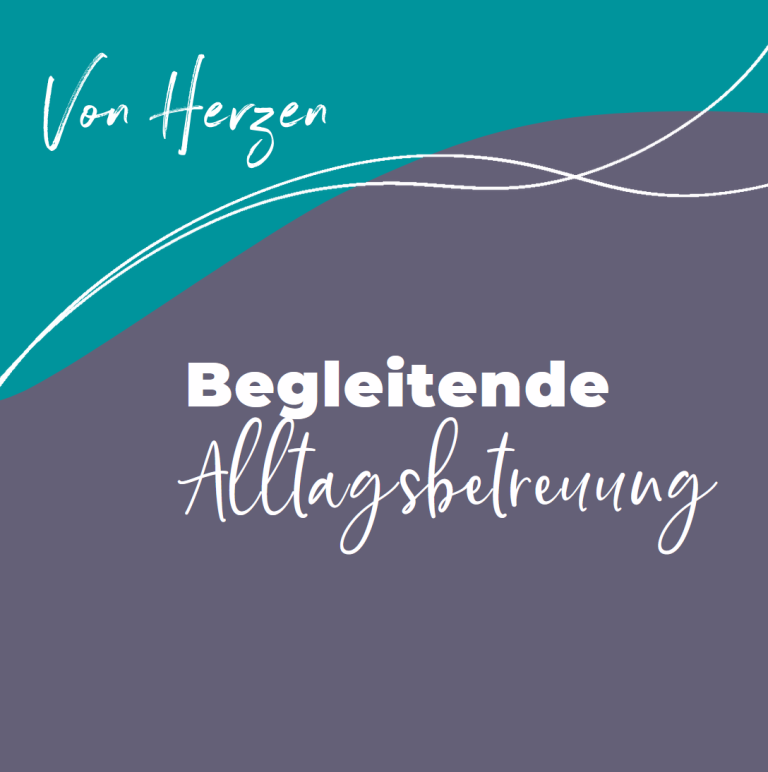 Kachel mit Linienmuster, Logo " Von Herzen und handschriftlichem Schriftzug "Begleitende Alltagsbetreuung"